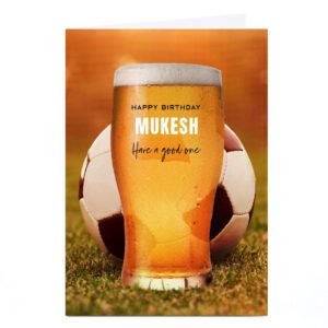 Personalised Birthday Card – Cheers with Beer & Football Design